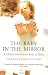 The Baby in the Mirror: A Child's World from Birth to Three