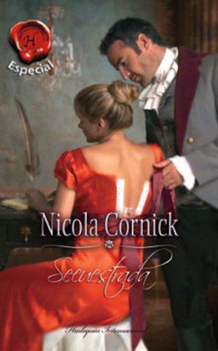 Secuestrada (Especial Harlequin Internacional) (Spanish Edition)