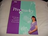 The pregnancy book : your complete guide to pregnancy, childbirth and the first few weeks with a new baby
