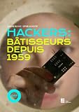 Acheter le livre Hackers : Bâtisseurs depuis 1959