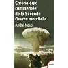 Chronologie comment�e de la Seconde Guerre mondiale