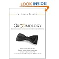 Groomology: What Every (Smart) Groom Needs to Know Before the Wedding