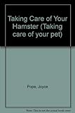 Taking care of your hamster