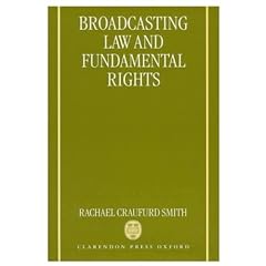 Broadcasting Law and Fundamental Rights