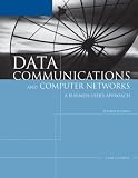 Data Communications and Computer Networks: A Business Users Approach