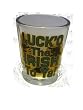 St. Patrick's Day Shot Glass-Luck'O The Irish To Ya!