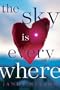 The Sky Is Everywhere