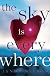 The Sky Is Everywhere