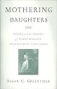 Mothering Daughters: Novels and the Politics of Family Romance, Frances Burney to Jane Austen