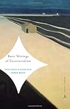 Basic Writings of Existentialism (Modern Library Classics)