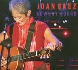 Bowery Songs - Joan Baez