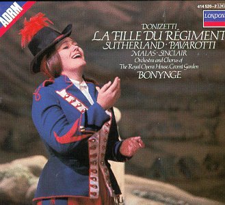 CD-Charts  Music : Donizetti - La Fille du Régiment / Sutherland, Pavarotti, Malas, Sinclair, ROH Covent Garden, Bonynge