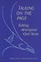 Talking on the Page: Editing Aboriginal Oral Texts (Conference on Editorial Problems)