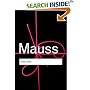 The Gift (Routledge Classics): Form and Reason for Exchange in Archaic Societies (Routledge Classics)