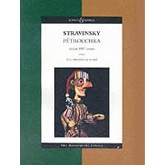 Petruschka  (1947): Burleske Szenen in 4 Bildern. Orchester. Studienpartitur.: Burlesque in Four Scenes, Revised 1947 Edition (The Masterworks Library)