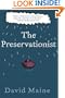 The Preservationist