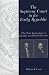 The Supreme Court in the Early Republic: The Chief Justiceships of John Jay and Oliver Ellsworth (Chief Justiceships of the United States Supreme Co)