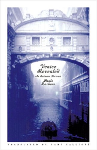 Buy Venice Revealed: An Intimate Portrait (Italia Series) online at Discounted New and Used prices. Delivered to your door with City Travel Guides.com