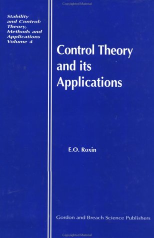 Control Theory and its Applications (Stability & Control: Theory, Methods & Applications)