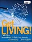 Get living! : complete Leaving Certificate Home Economics