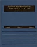 Corporate Information Systems Management: Text and Cases