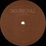 Big Brovaz - Yours Fatally - [12"]