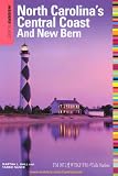 Insiders' Guide to North Carolina's Central Coast & New Bern, 17th (Insiders' Guide to North Carolina's Central Coast)