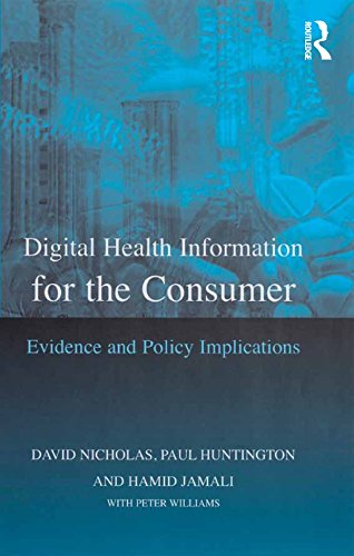 Digital Health Information for the Consumer: Evidence and Policy Implications