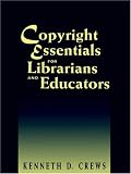 Copyright Essentials for Librarians and Educators