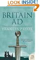 Britain AD: A Quest for Arthur, England and the Anglo-Saxons