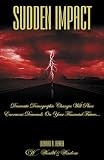 Sudden Impact Leonard A. Renier