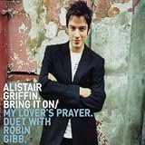 Bring It On / My Lovers Prayer (Duet with Robin Gibb) [CD 1]