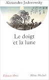 Le Doigt et la Lune : Histoires zen