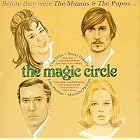 Before They Were the Mamas and the Papas...The Magic Circle by Mamas & Papas