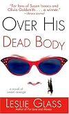 Over His Dead Body: A Novel of Sweet Revenge