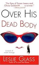 Over His Dead Body: A Novel of Sweet Revenge