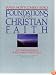 Foundations of the Christian Faith (Master Reference Collection)