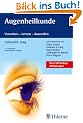 Augenheilkunde. Verstehen - Lernen - Anwenden