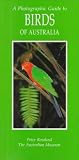 A Photographic Guide to Birds of Australia