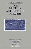 Produkt-Bild: Die mittelalterliche Kirche