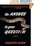 The Answer to Your Question