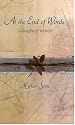 At the End of Words: A Daughter's Memoir