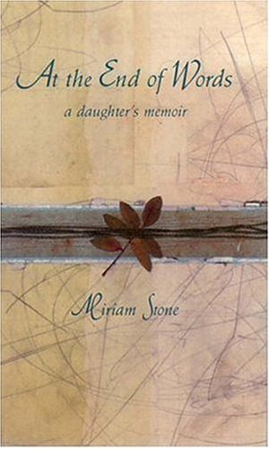 At the End of Words: A Daughter