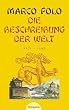 Die Beschreibung der Welt - 1271 - 1295.