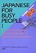 Japanese for Busy People I: Kana Version (Vol 1)