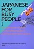 Japanese for Busy People I: Kana Version