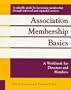 Association Membership Basics (Crisp Professional Series)