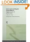 International Health Care Reform: A Legal, Economic and Political Analysis (Routledge Studies in the Modern World Economy, 24)