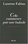Cela commence par une balade