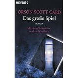Das gro�e Spiel: Roman - Mit einem Vorwort von Arthur C. Clarkevon "Orson Scott Card"